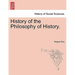 History of the Philosophy of History.