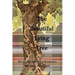The Beautiful Lying Tree: The Worlds most beloved folktales, fairy tales, and legends