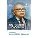 Un hombre no común