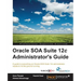 Oracle SOA Suite 12c Administrator's Guide
