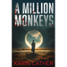 A Million Monkeys: A Sci-Fi Mystery Thriller