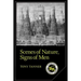 Scenes of Nature, Signs of Men: Essays on 19th and 20th Century American Literature