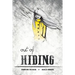 Out Of Hiding: Removing The Mask