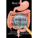 Controlling Candida Infections: Control the Candida Fungus That Could Be Causing Your Vaginal Infections And Others