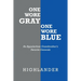 One Wore Gray One Wore Blue: An Appalachian Grandmother's Favorite Generals