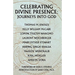 Celebrating Divine Presence: Journeys into God