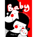 Baby: A Soppy Story