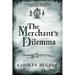 The Merchant's Dilemma: A Meonbridge Chronicles Companion Novel