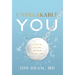 Unbreakable You: Create, Revise, Repair Your Life