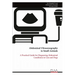 Abdominal Ultrasonography in Small Animals: A Practical Guide for Diagnosing Abdominal Conditions in Cats and Dogs