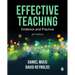 Effective Teaching: Evidence and Practice