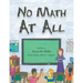 No Math At All