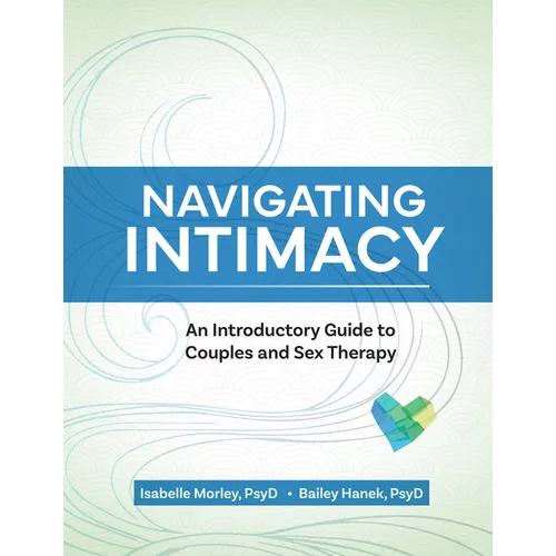 Navigating Intimacy: An Introductory Guide to Couples and Sex Therapy