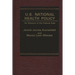 U.S. National Health Policy: An Analysis of the Federal Role