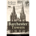 Barchester Towers (Unabridged): Victorian Classic