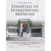 Essentials of Homeopathic Medicine
