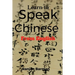 Learn to Speak Chinese from English: The art of speaking Chinese from English