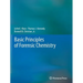 Basic Principles of Forensic Chemistry