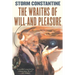 The Wraiths of Will and Pleasure: The First Book of the Wraeththu Histories