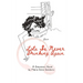 Lola Is Never Drinking Again: A Galveston Novel