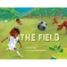 The Field
