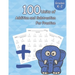 100 Units of Addition and Subtraction For Practice: Grades K-2, Workbooks Math Practice, Worksheet Arithmetic, Workbook With Answers For Kids