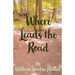 Where Leads the Road