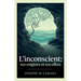 L'inconscient: ses origines et ses effets