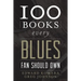 100 Books Every Blues Fan Should Own