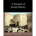 A Synopsis of Jewish History