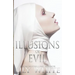Illusions of Evil