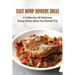 Easy Dump Dinners Ideas: A Collection Of Delicious Dump Meals Ideas You Should Try: How To Cook Dump Desserts