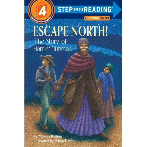Escape North!: The Story of Harriet Tubman