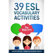 39 ESL Vocabulary Activities: For Kids (7+)