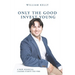 Only the Good Invest Young: A New Financial Leader Starts the Fire