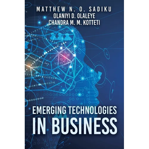 Emerging Technologies in Business