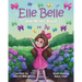 Elle Belle and All Her Bows