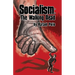 Socialism: The Walking Dead