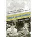 School Lunch Politics: The Surprising History of America's Favorite Welfare Program