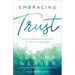 Embracing Trust