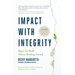 Impact with Integrity: Repair the World Without Breaking Yourself