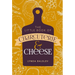 Little Book of Charcuterie and Cheese