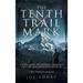 The Tenth Trail Mark: A WWII Novel of Courage, Sacrifice, and the 10th Mountain Division
