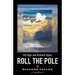 Roll the Pole