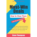 Must-Win Deals: How to Close Them (and Why We Lose Them)