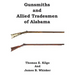 Gunsmiths and Allied Tradesmen of Alabama