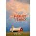 Heart Land: Love and Loss in the Heart of America
