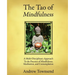 The Tao of Mindfulness