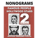 Nonograms Book, Famous People & Hollywood Stars: Fun Japanese Crossword Puzzles, Aka Nonograms Puzzle Books, Picross, Griddlers Logic Puzzles Black an