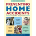 Preventing Home Accidents: A Quick and Easy Guide
